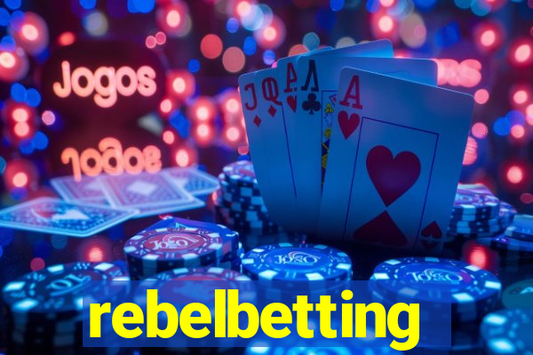 rebelbetting