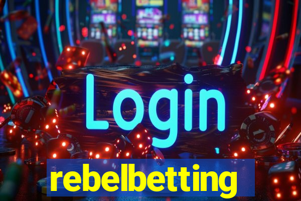 rebelbetting