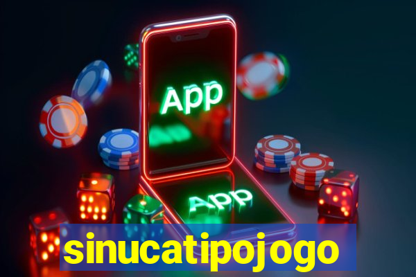 sinucatipojogo