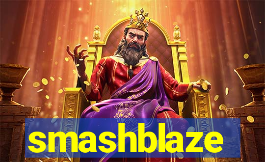 smashblaze