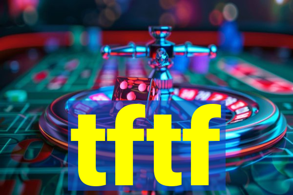 tftf