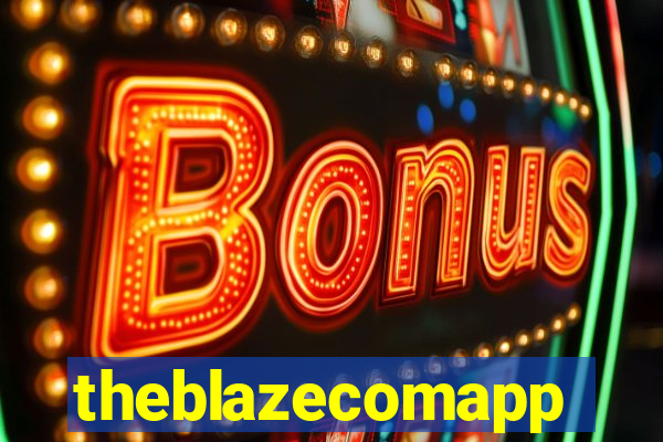 theblazecomapp