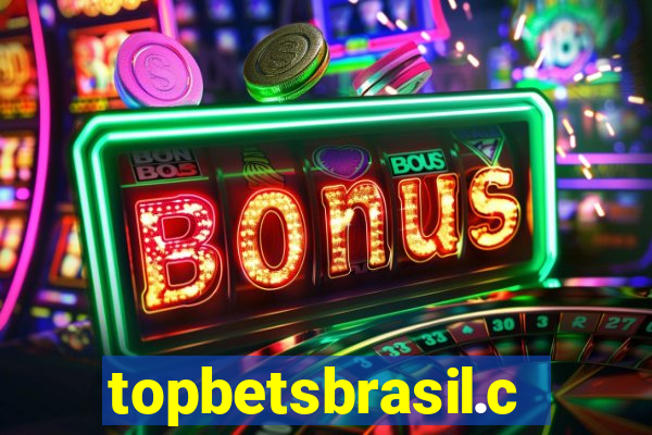 topbetsbrasil.com