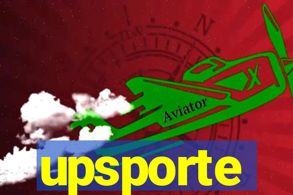 upsporte