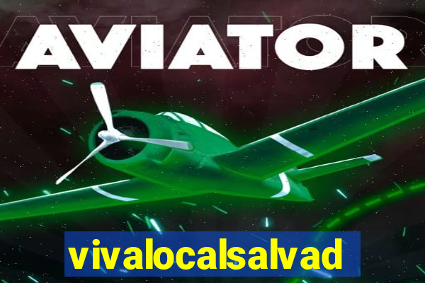 vivalocalsalvador