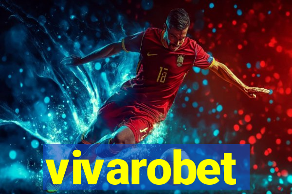 vivarobet