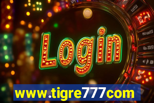 www.tigre777com