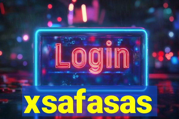 xsafasas