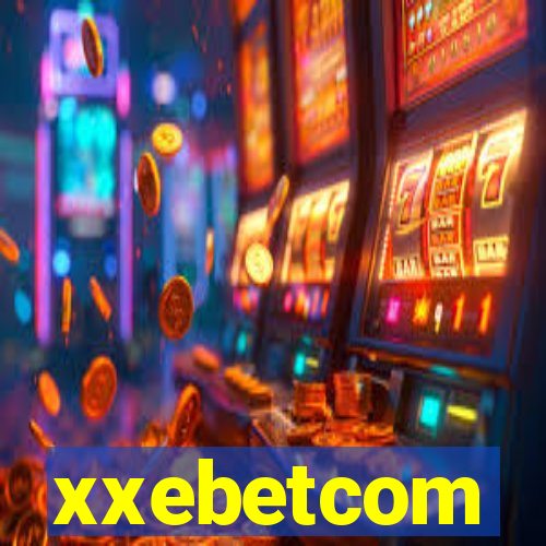 xxebetcom