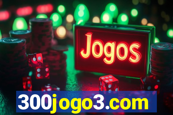 300jogo3.com