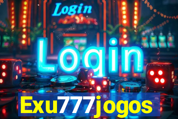 Exu777jogos