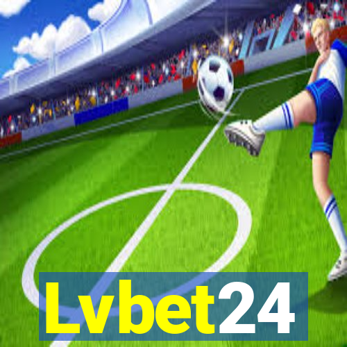 Lvbet24