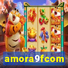 amora9fcom