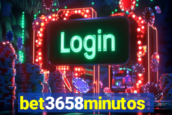 bet3658minutos