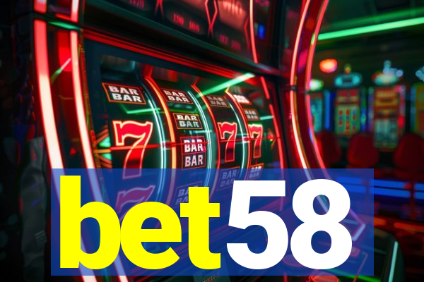 bet58