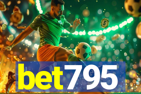 bet795