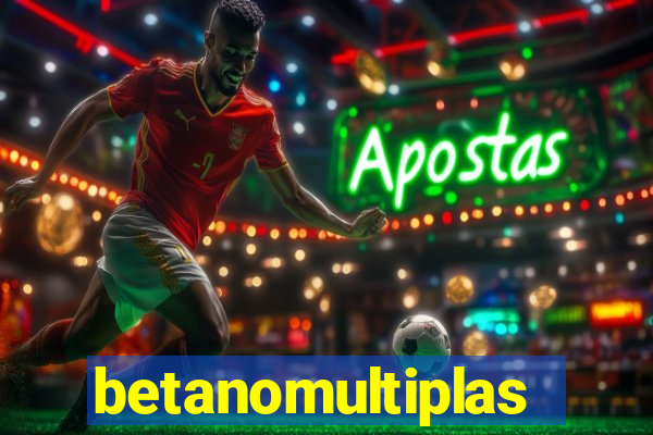 betanomultiplas