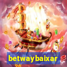 betwaybaixar