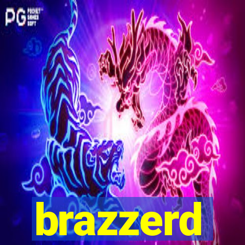 brazzerd