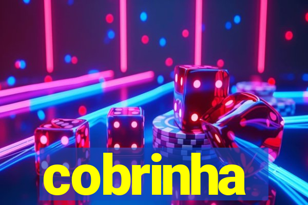 cobrinha