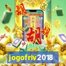 jogofriv2018