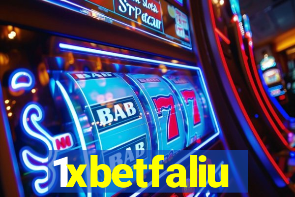 1xbetfaliu