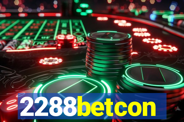 2288betcon