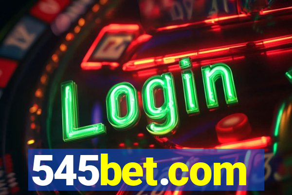 545bet.com