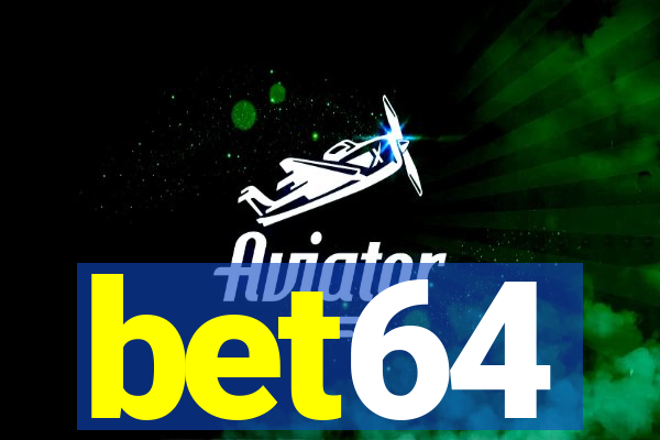 bet64