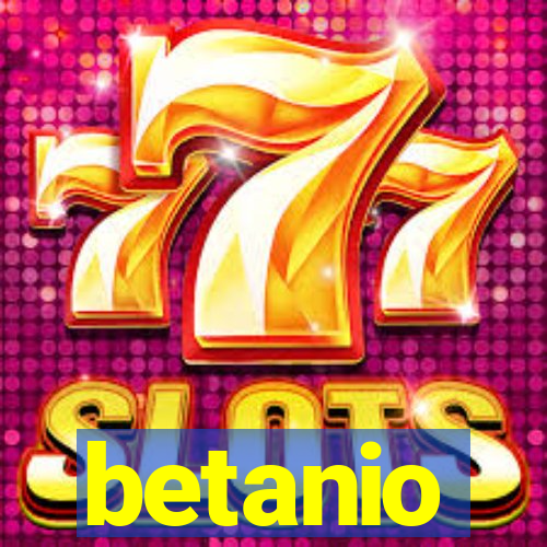 betanio