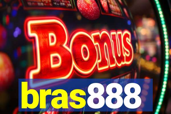 bras888