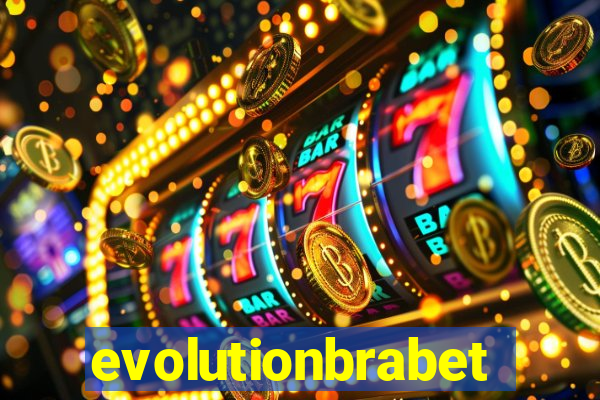 evolutionbrabet