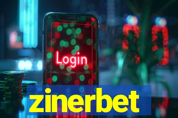 zinerbet