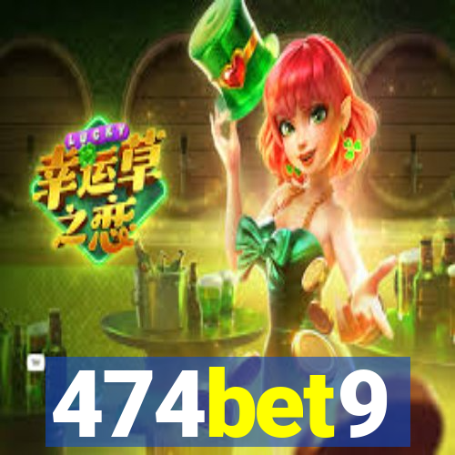 474bet9