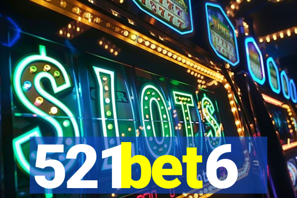 521bet6