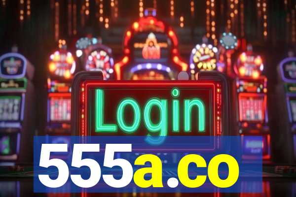 555a.co