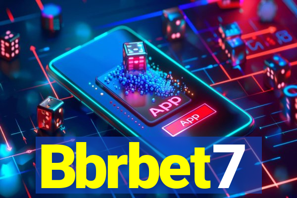 Bbrbet7