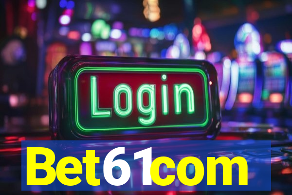 Bet61com