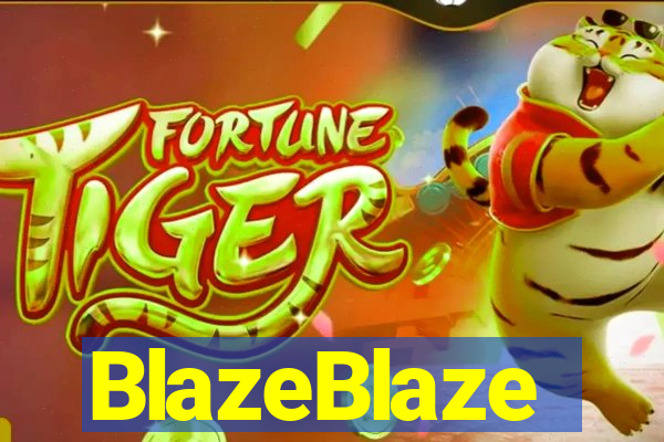 BlazeBlaze