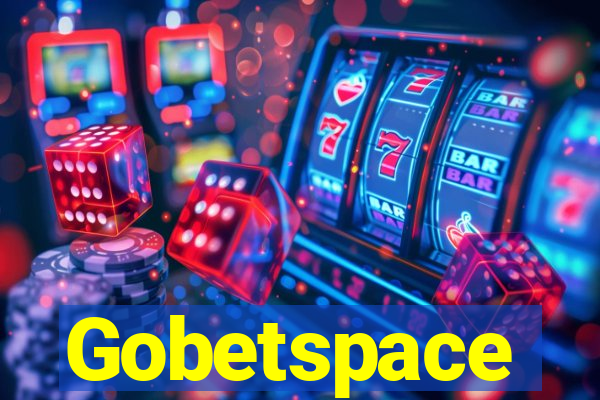Gobetspace