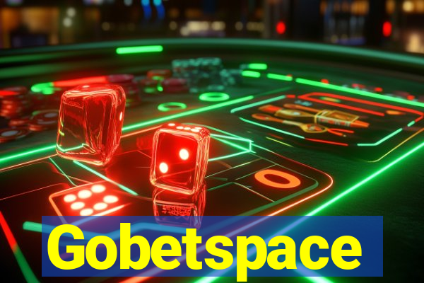 Gobetspace
