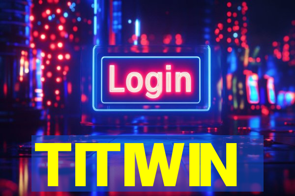 TITIWIN