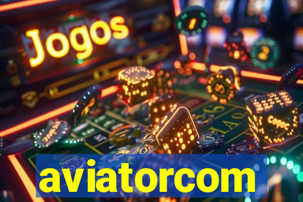 aviatorcom