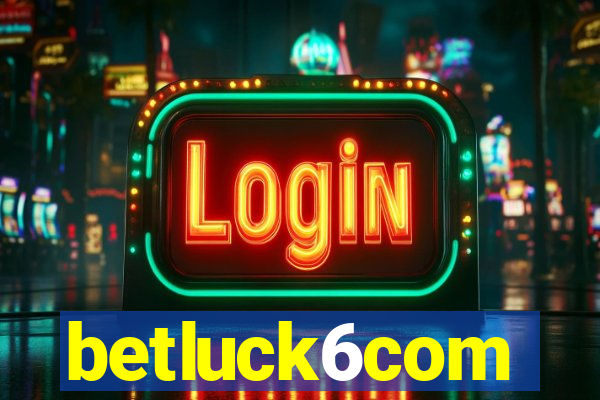 betluck6com