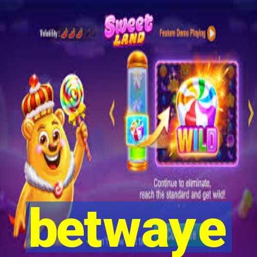 betwaye