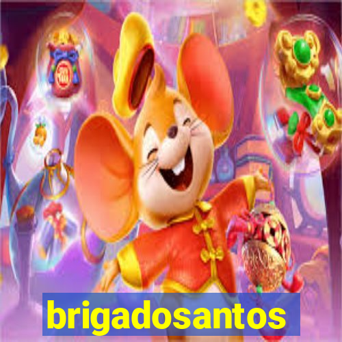 brigadosantos