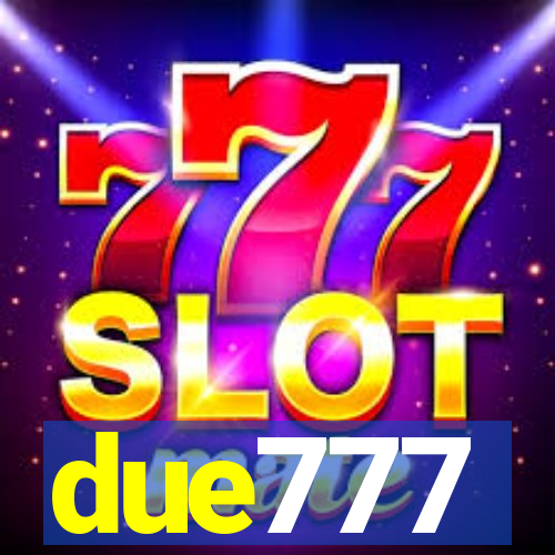 due777