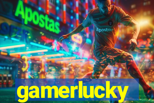 gamerlucky
