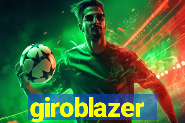 giroblazer