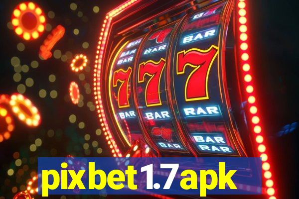 pixbet1.7apk